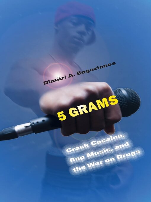 Title details for 5 Grams by Dimitri A. Bogazianos - Available